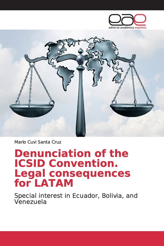 Front cover_Denunciation of the ICSID Convention. Legal consequences for LATAM