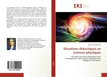 Situations didactiques en sciences physiques: Nouvelle approche didactique dans l'enseignement des sciences physiques aux collèges et aux lycées