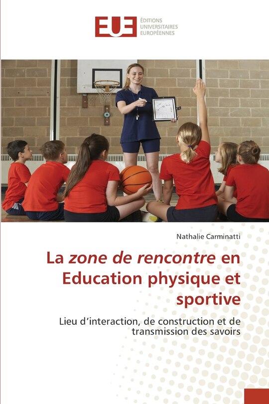 Couverture_La zone de rencontre en Education physique et sportive