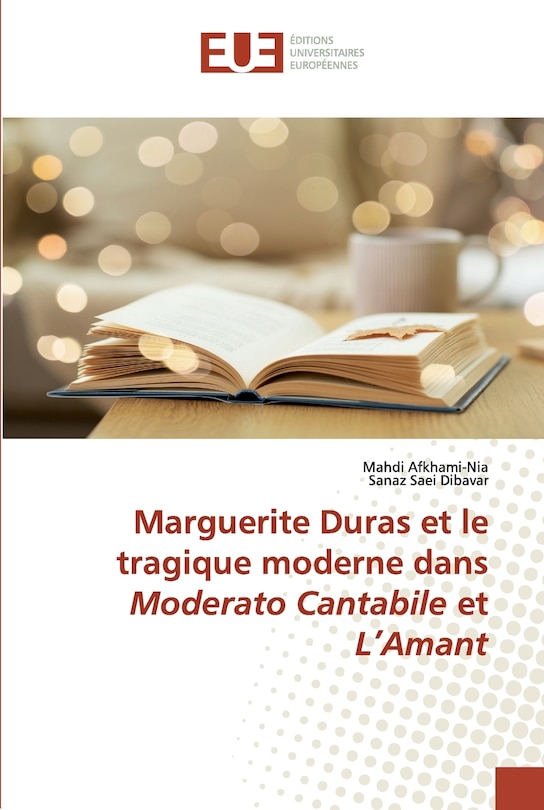 Couverture_Marguerite Duras et le tragique moderne dans Moderato Cantabile et L'Amant