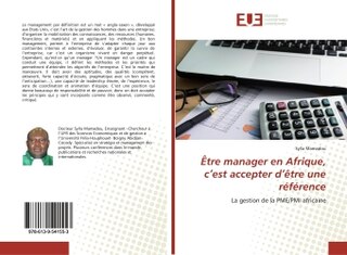 Etre manager en Afrique, c'est accepter d'être une référence: La gestion de la PME/PMI africaine