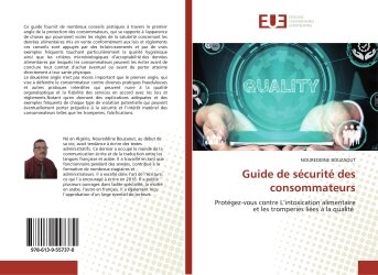 Guide de sécurité des consommateurs: Protégez-vous contre L'intoxication alimentaire et les tromperies liées à la qualité