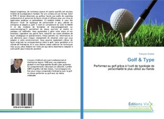 Golf & Type: Performez au golf grâce à l'outil de typologie de personnalité le plus utilisé au monde