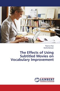 Front cover_The Effects of Using Subtitled Movies on Vocabulary Improvement
