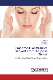Front cover_Exosome-Like-Vesicles Derived From Adipose Tissue