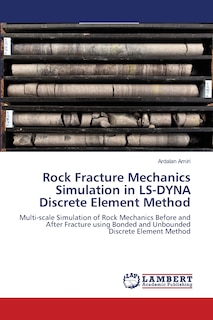 Front cover_Rock Fracture Mechanics Simulation in LS-DYNA Discrete Element Method