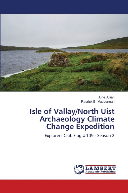 Front cover_Isle of Vallay/North Uist Archaeology Climate Change Expedition