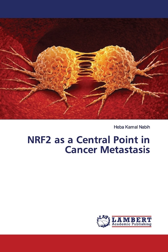Couverture_NRF2 as a Central Point in Cancer Metastasis