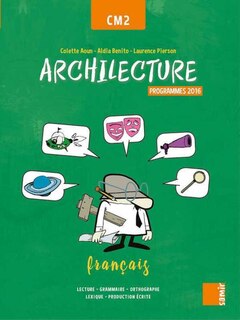 Archilecture, français CM2: programmes 2016