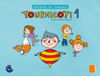 Tournicoti 1, méthode de français A1.1