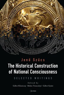 Front cover_The Historical Construction of National Consciousness
