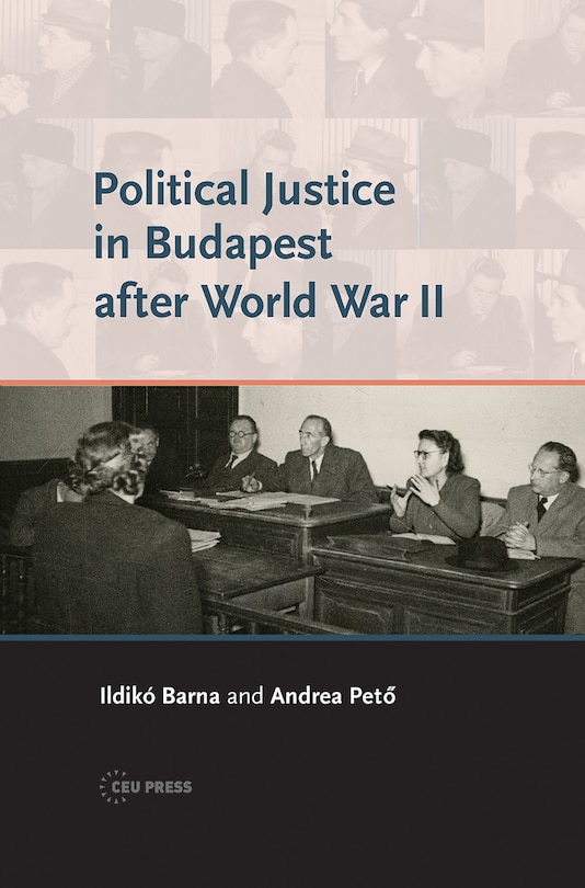 Front cover_Political Justice in Budapest after World War II