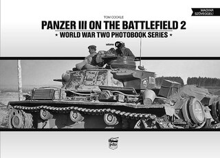Front cover_Panzer III on the Battlefield, Volume 2