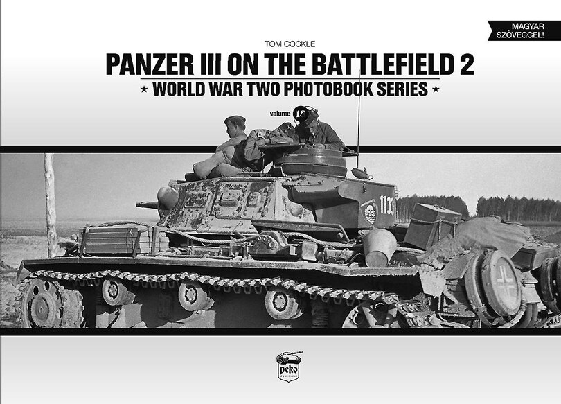 Front cover_Panzer III on the Battlefield, Volume 2