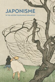 Front cover_Japonisme in the Austro-Hungarian Monarchy