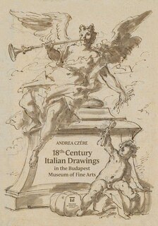 Front cover_18th-Century Italian Drawings in the Budapest Museum of Fine Arts