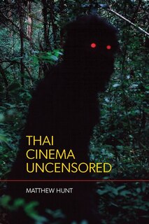 Front cover_Thai Cinema Uncensored