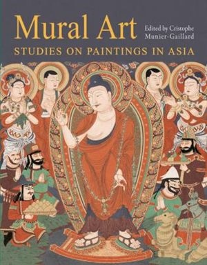 Mural Art: Studies on Paintings in Asia