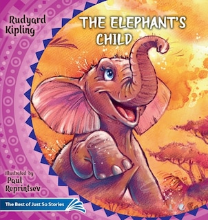 Couverture_The Elephant's Child. How The Camel Got His Hump.