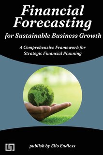 Couverture_Financial Forecasting for Sustainable Business Growth