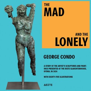 Couverture_George Condo: The Mad and the Lonely