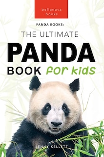 Couverture_Pandas The Ultimate Panda Book for Kids