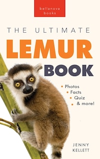 Front cover_Lemurs The Ultimate Lemur Book