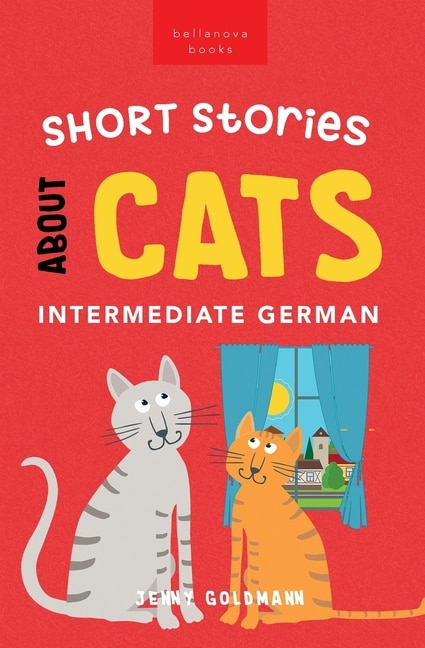 Front cover_Short Stories About Cats in Intermediate German