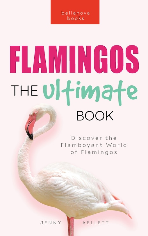 Couverture_The Ultimate Flamingo Book for Kids