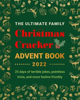 Front cover_The Ultimate Family Christmas Cracker Advent Book