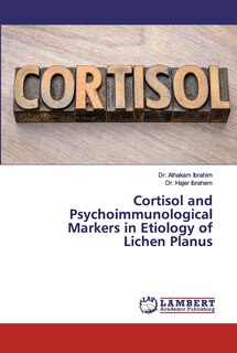 Front cover_Cortisol and Psychoimmunological Markers in Etiology of Lichen Planus