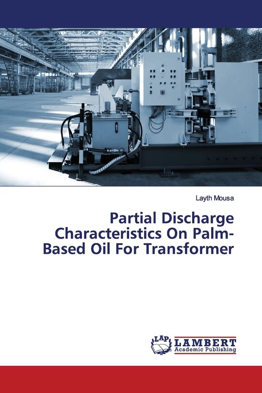 Couverture_Partial Discharge Characteristics On Palm-Based Oil For Transformer