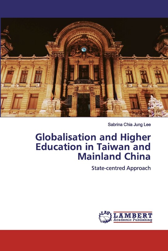 Couverture_Globalisation and Higher Education in Taiwan and Mainland China