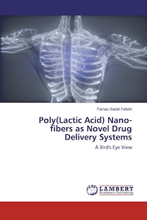 Front cover_Poly(Lactic Acid) Nano-fibers as Novel Drug Delivery Systems