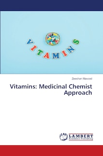 Vitamins: Medicinal Chemist Approach