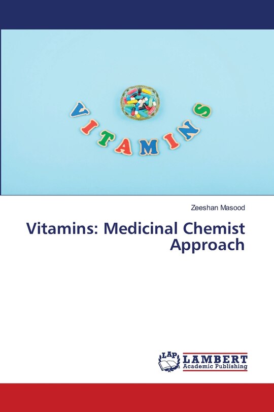 Vitamins: Medicinal Chemist Approach