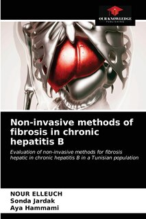 Couverture_Non-invasive methods of fibrosis in chronic hepatitis B