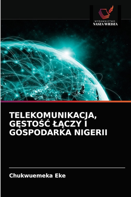 Couverture_Telekomunikacja, GĘstoŚĆ LĄczy I Gospodarka Nigerii