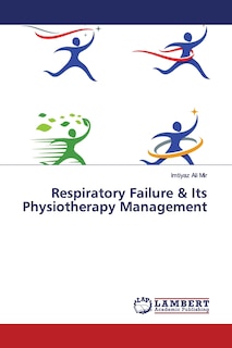 Couverture_Respiratory Failure & Its Physiotherapy Management