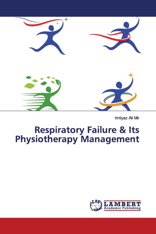 Couverture_Respiratory Failure & Its Physiotherapy Management
