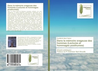 Couverture_Dans la memoire orageuse des hommes (Lectures et hommages posthumes)