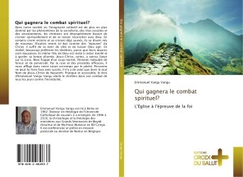 Qui gagnera le combat spirituel ?