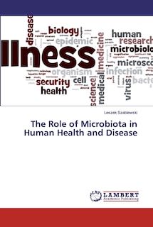 Front cover_The Role of Microbiota in Human Health and Disease
