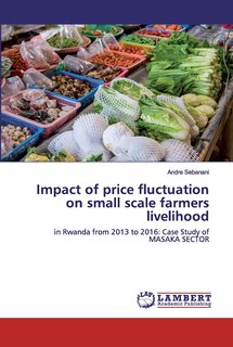 Couverture_Impact Of Price Fluctuation On Small Scale Farmers Livelihood
