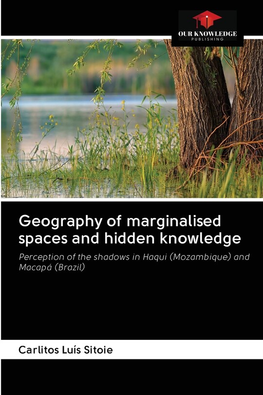 Couverture_Geography of marginalised spaces and hidden knowledge