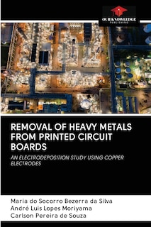 Front cover_Removal of Heavy Metals from Printed Circuit Boards