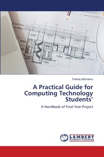 Front cover_A Practical Guide for Computing Technology Students'
