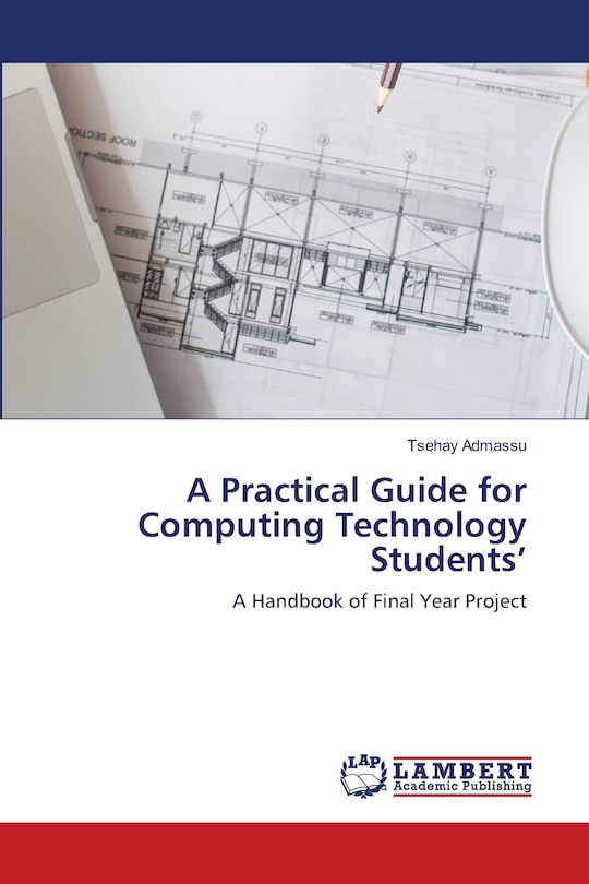 Front cover_A Practical Guide for Computing Technology Students'