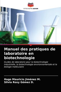 Couverture_Manuel des pratiques de laboratoire en biotechnologie