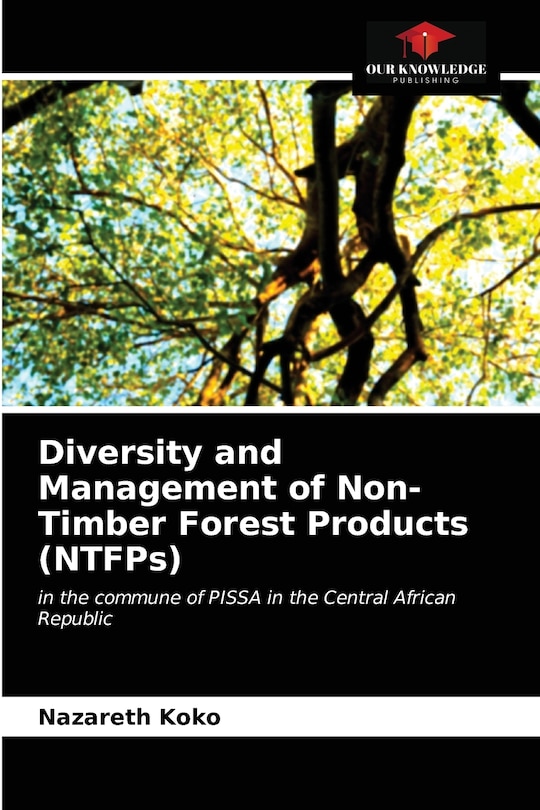 Front cover_Diversity and Management of Non-Timber Forest Products (NTFPs)